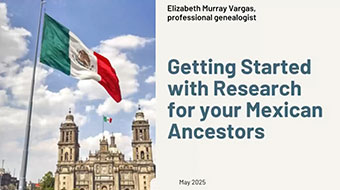 Mexican Ancestors Webinar, First Slide