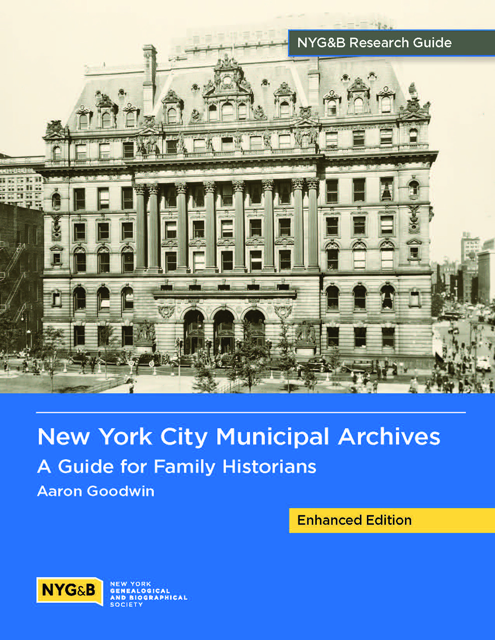 Cover of New York City Municipal Archives: A Guide for Family Historians (Enhanced Edition March 2025)