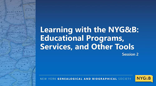Cover slide for Learning with the NYG&B: Educational Programs, Services, and Other Tools