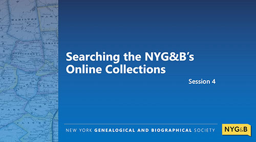Cover slide for Searching the NYG&B’s Online Collections