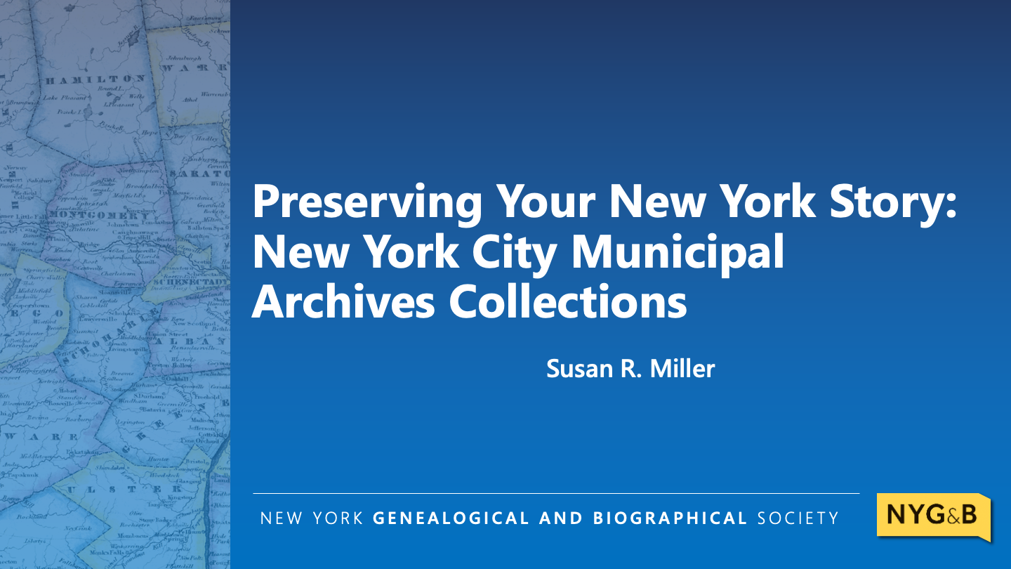 Preserving Your New York Story - New York City Municipal Archives Collections