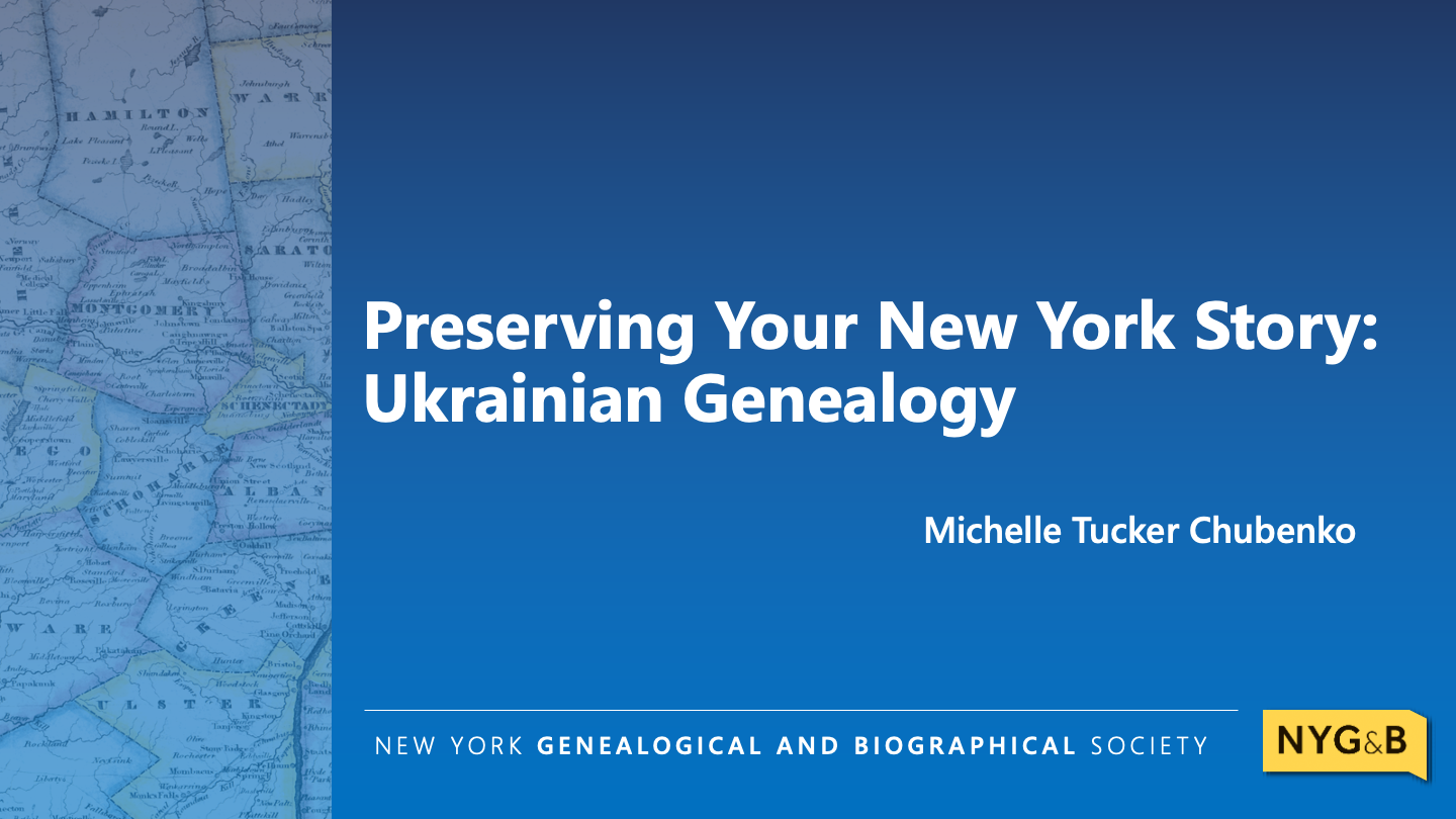 Preserving Your New York Story: Ukrainian Genealogy