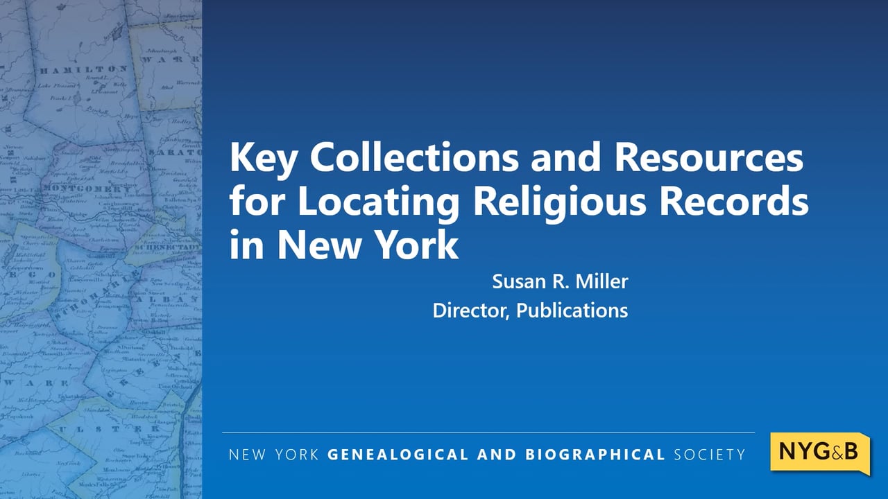 Cover slide for Key Collections and Resources for Locating Religious Records in New York