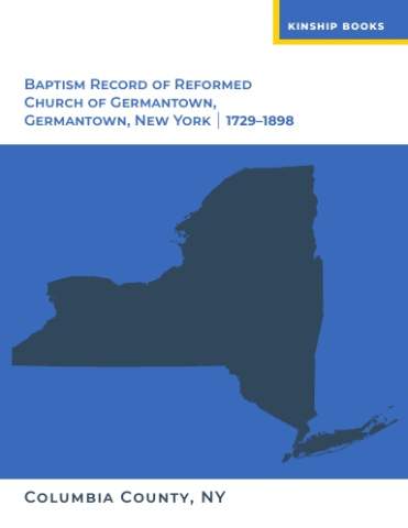 Cover of Baptism Record of Reformed Church of Germantown, NY | 1729–1898