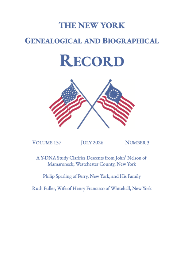 THE NEW YORK GENEALOGICAL AND BIOGRAPHICAL RECORD VOLUME 157 JULY 2026 NUMBER 3